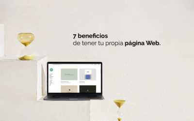 7 beneficios de tener tu propia página web